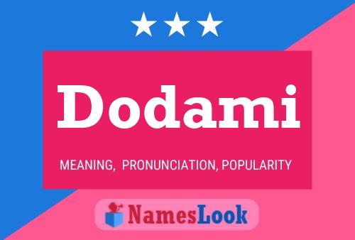 Dodami Name Poster