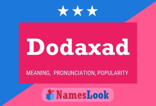 Dodaxad Name Poster