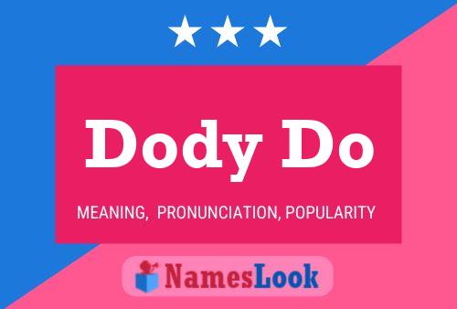 Dody Do Name Poster