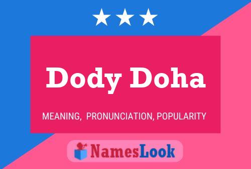 Dody Doha Name Poster