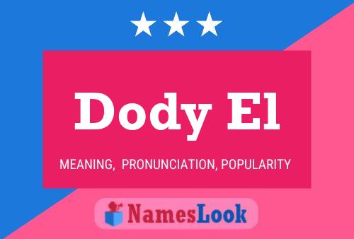 Dody El Name Poster