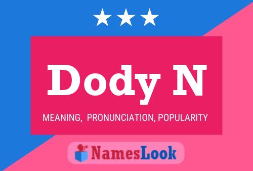 Dody N Name Poster