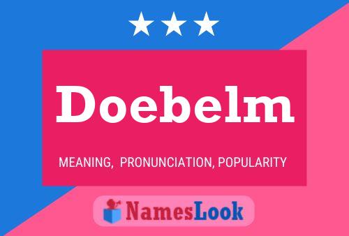 Doebelm Name Poster