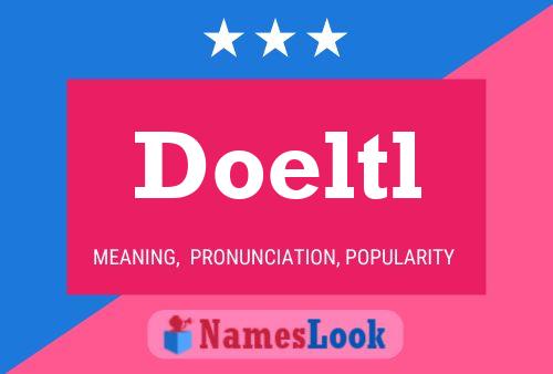 Doeltl Name Poster