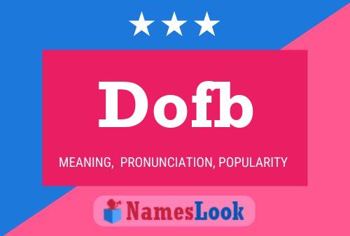 Dofb Name Poster