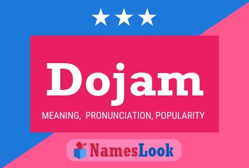 Dojam Name Poster