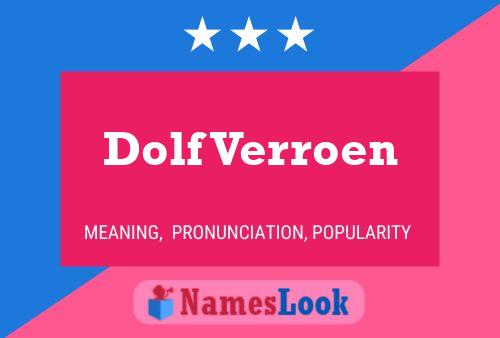 Dolf Verroen Name Poster