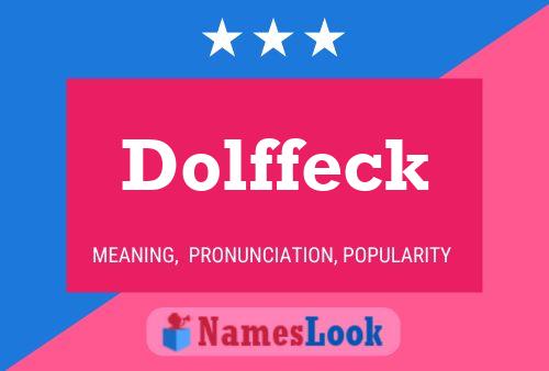 Dolffeck Name Poster