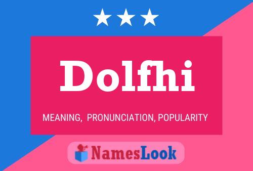 Dolfhi Name Poster