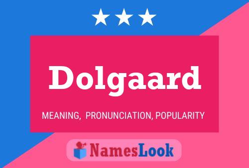 Dolgaard Name Poster