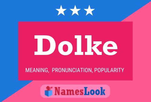 Dolke Name Poster