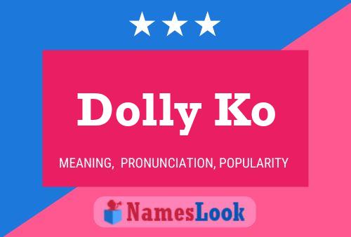 Dolly Ko Name Poster