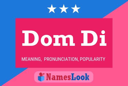 Dom Di Name Poster