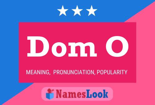 Dom O Name Poster