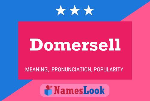 Domersell Name Poster