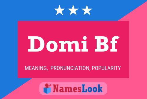 Domi Bf Name Poster