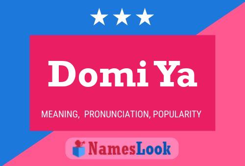 Domi Ya Name Poster