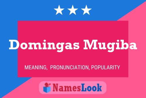 Domingas Mugiba Name Poster