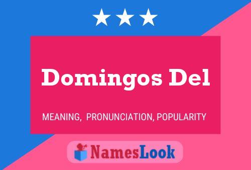 Domingos Del Name Poster