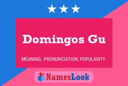 Domingos Gu Name Poster