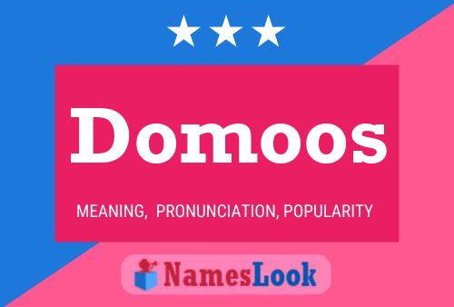 Domoos Name Poster