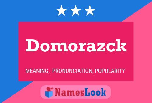 Domorazck Name Poster