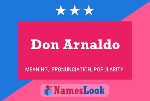 Don Arnaldo Name Poster