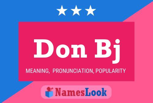 Don Bj Name Poster