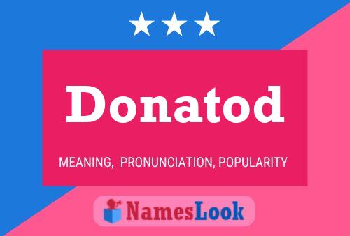 Donatod Name Poster