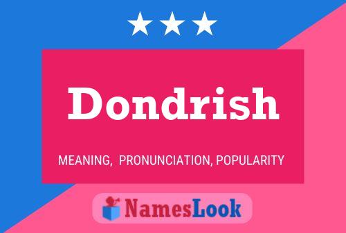 Dondrish Name Poster