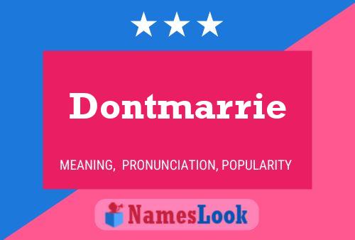 Dontmarrie Name Poster