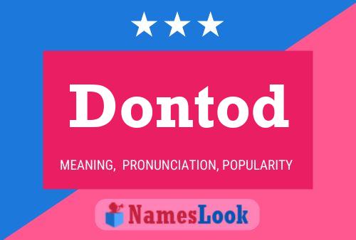 Dontod Name Poster