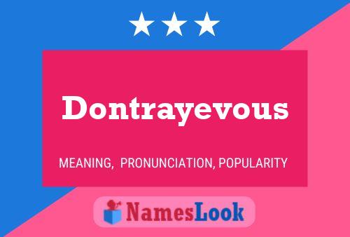 Dontrayevous Name Poster