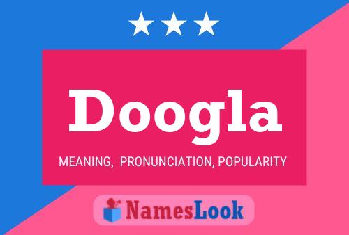 Doogla Name Poster