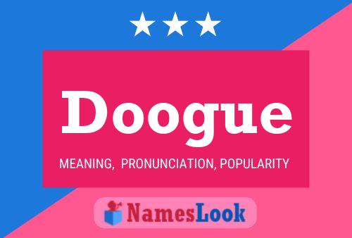 Doogue Name Poster