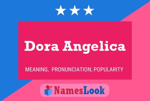 Dora Angelica Name Poster