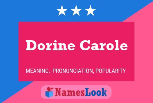 Dorine Carole Name Poster