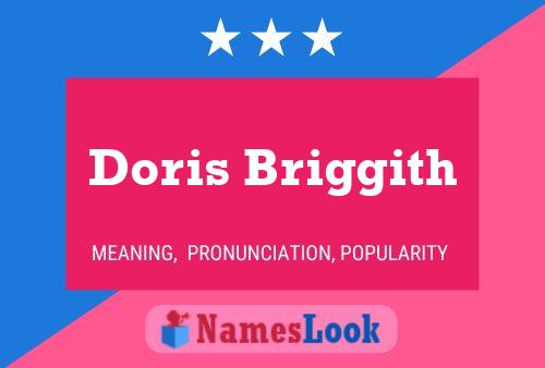 Doris Briggith Name Poster