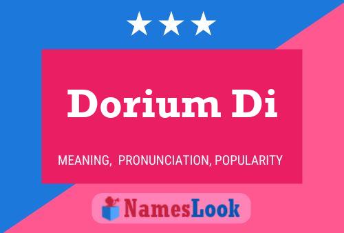 Dorium Di Name Poster