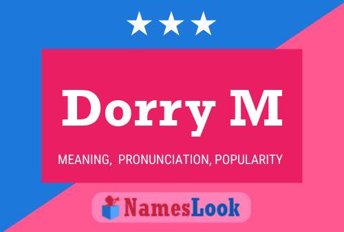 Dorry M Name Poster