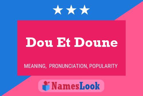 Dou Et Doune Name Poster