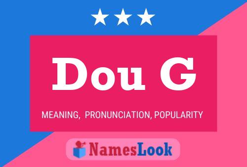 Dou G Name Poster