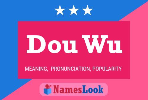 Dou Wu Name Poster