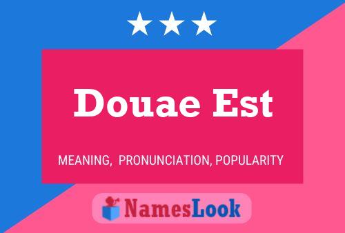 Douae Est Name Poster