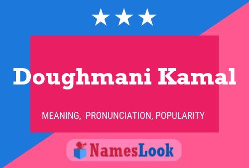 Doughmani Kamal Name Poster