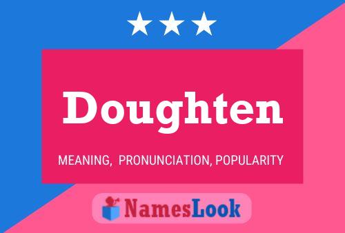 Doughten Name Poster