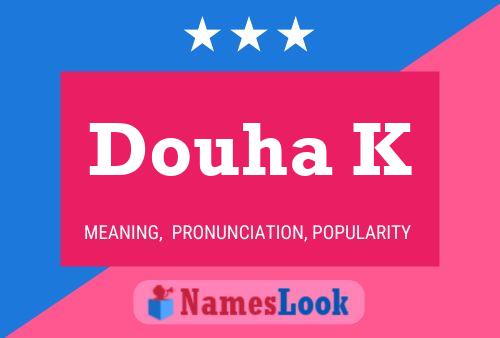 Douha K Name Poster