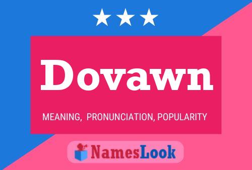 Dovawn Name Poster