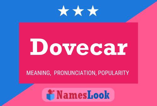 Dovecar Name Poster