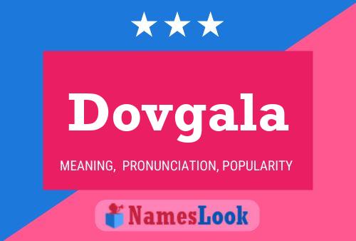 Dovgala Name Poster